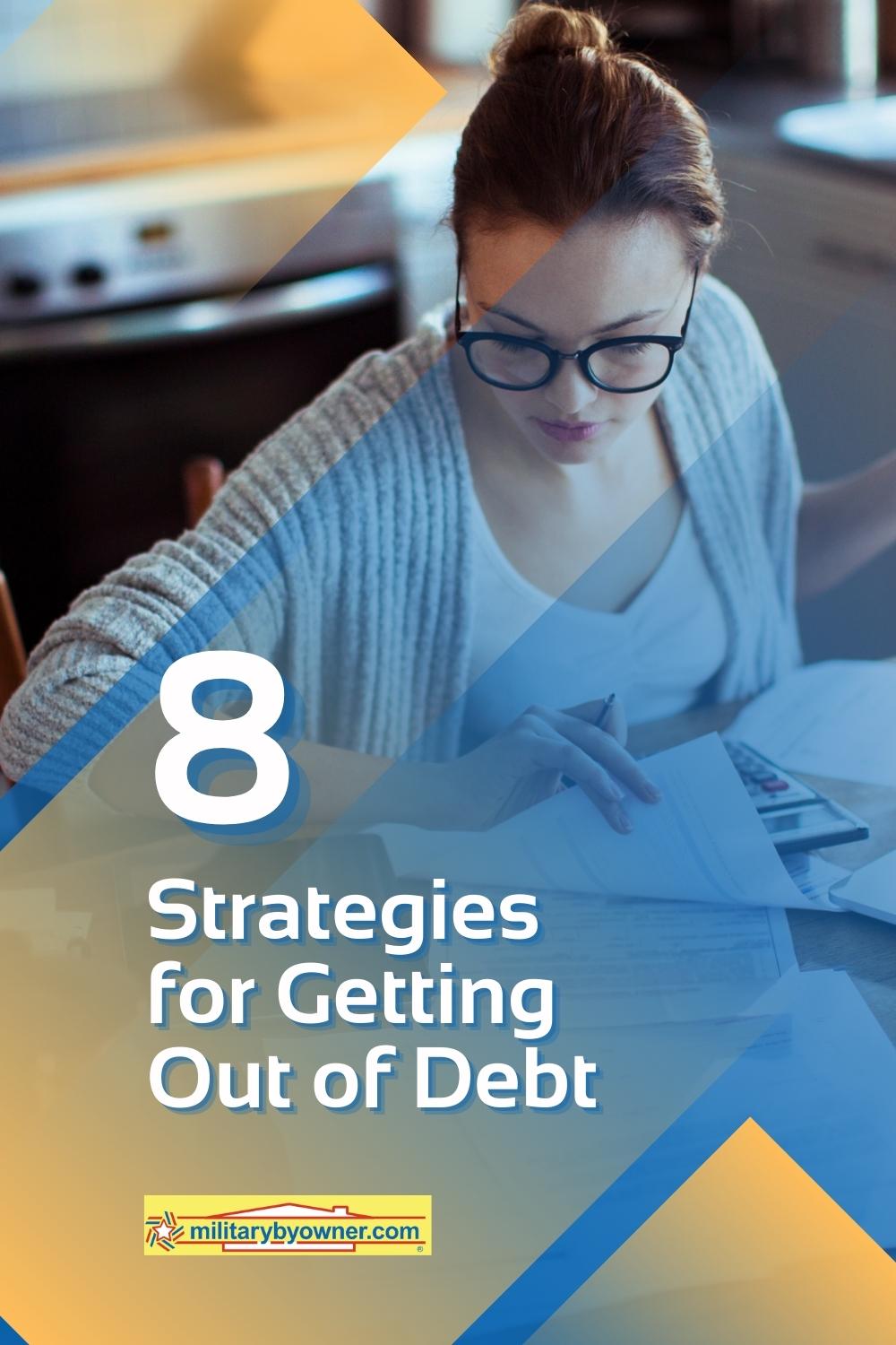 8 Strategies For Getting Out Of Debt